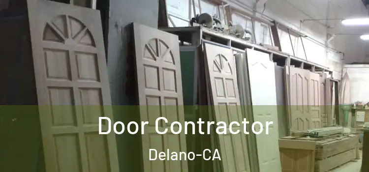  Door Contractor Delano-CA