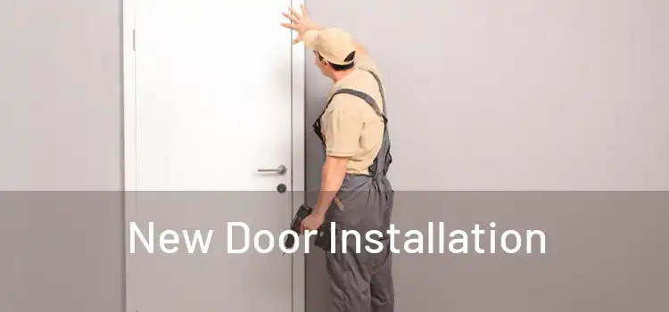  New Door Installation 